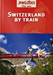 Switzerland by Train