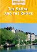 Saône and the Rhone, The